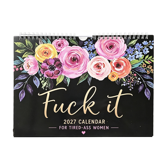 🌸🗓️ 2027 Funny Swear Word Wall Calendar – “F*ck It” Floral Calendar for Tired-Ass Women 😂✨