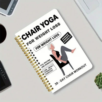 🔥30-Day Chair Yoga Weight Loss Spiral Notebook & Exercise Guide