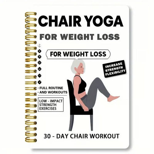 🔥30-Tage Stuhl-Yoga-Gewichtsverlust-Spiralnotizbuch & Übungsleitfaden
