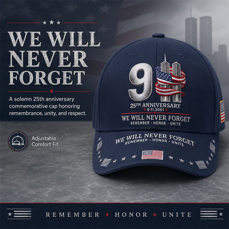 9/11 25th Anniversary We Will Never Forget Printed Memorial Baseball Cap – Unisex Patriotic Memorial Hat🧢